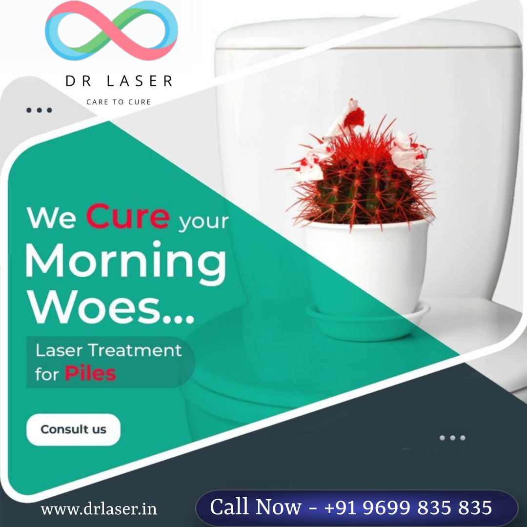 "DR LASER: Where Care Meets Cure! Say goodbye to morning woes with our advanced Laser Treatment for Piles. Consult us for lasting relief."