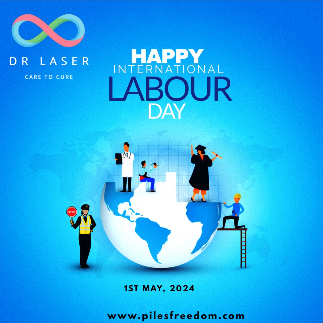 Dr. Laser: Wishing You a Happy International Labour Day - Care to Cure