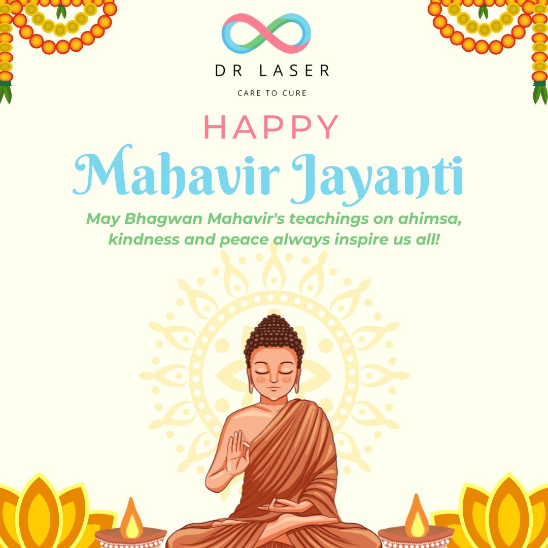  Happy Mahavir Jayanti from Dr. Laser – Care to Cure 